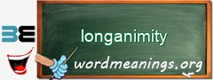 WordMeaning blackboard for longanimity